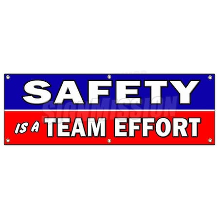 Signmission SAFETY IS A TEAM EFFORT BANNER SIGN worker osha workplace, 72" H, B-72 Safety Is A Team Effort B-72 Safety Is A Team Effort